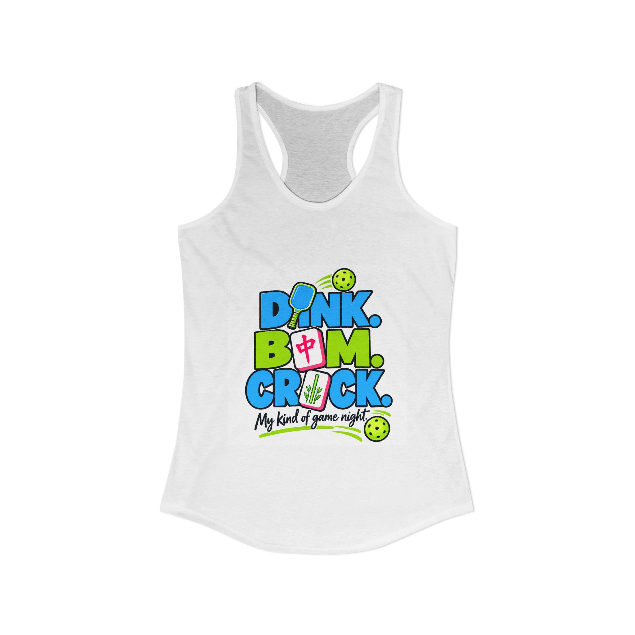 Dink. Bam. Crack. Women’s Pickleball & Mahjong Racerback Tank. - Image 2
